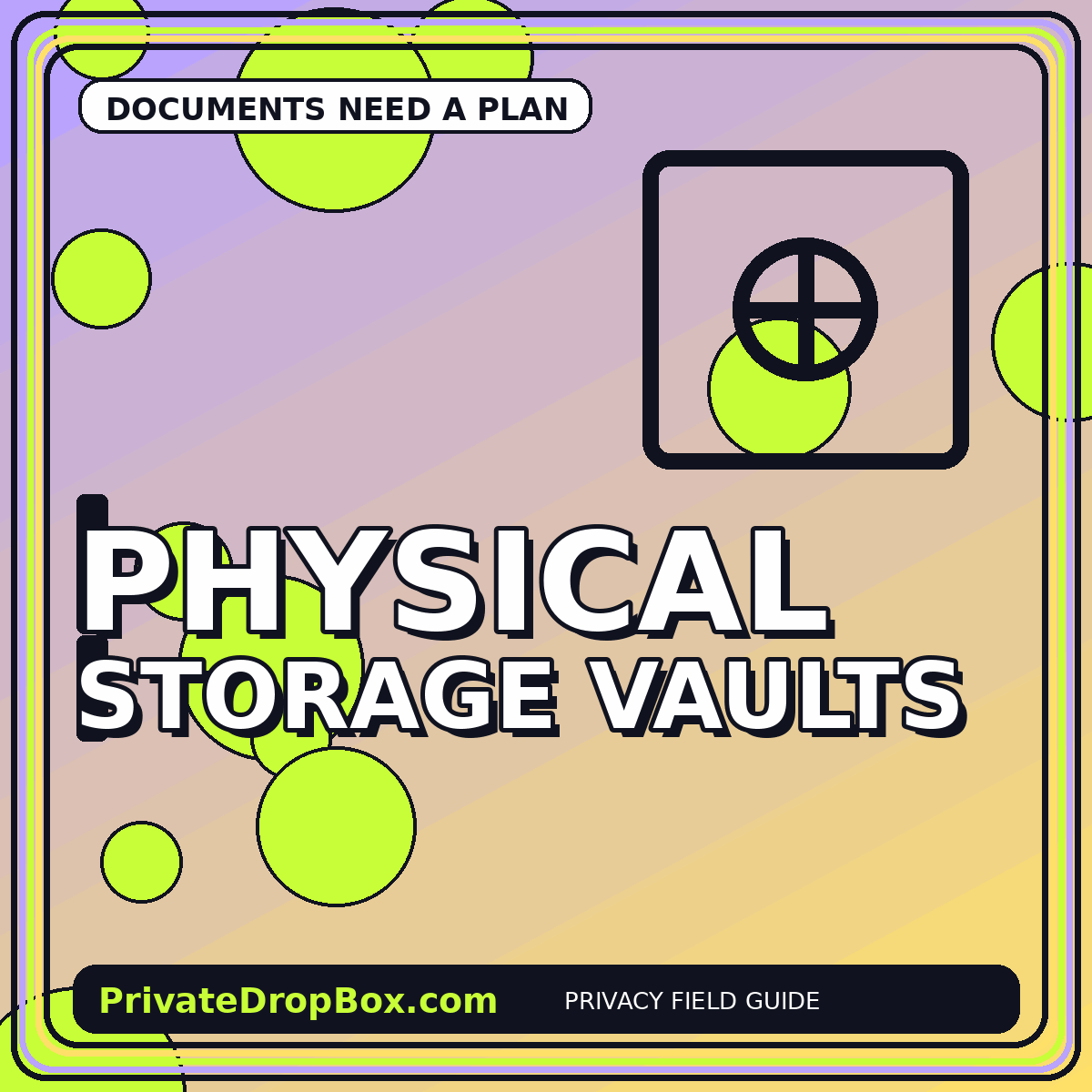 Physical Storage Vaults: How to Protect Critical Documents typography illustration
